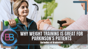 Why Weight Training is Great for Parkinson’s Patients
